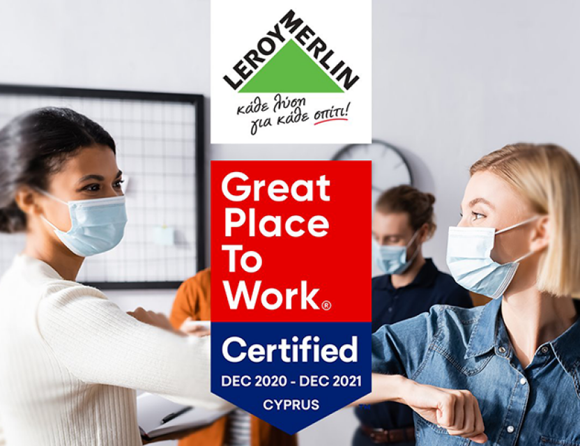 Μεγάλη Διάκριση για την Leroy Merlin Κύπρου. Great Place To Work
